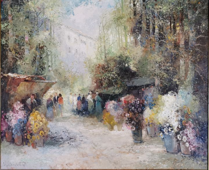 Painting titled "Le Marché aux fleurs" by Willy Bauer, Original Artwork, Oil