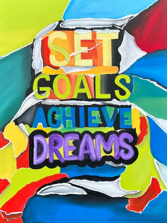 Painting titled "Set Goals Achieve D…" by Yağmur Turan, Original Artwork, Acrylic