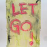 Painting titled "Let Go!" by Michele Lysek (WP11), Original Artwork, Acrylic